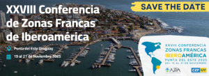 XXVIII Conferencia de Zonas Francas de Iberoamérica PIC